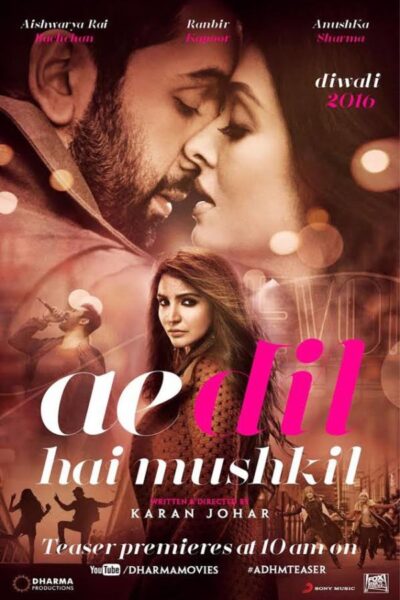 Ae Dil Hai Mushkil (2016)