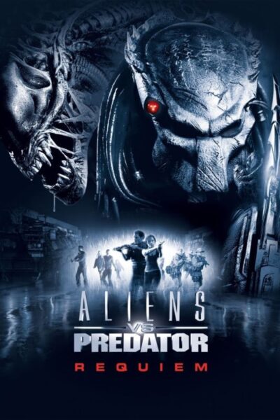 Aliens vs Predator Requiem (2007)