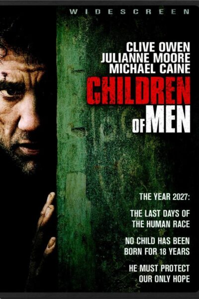 Children of Men (2006)