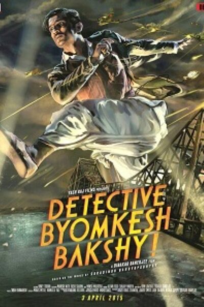 Detective Byomkesh Bakshy (2015)