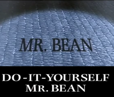 Do It Yourself Mr Bean