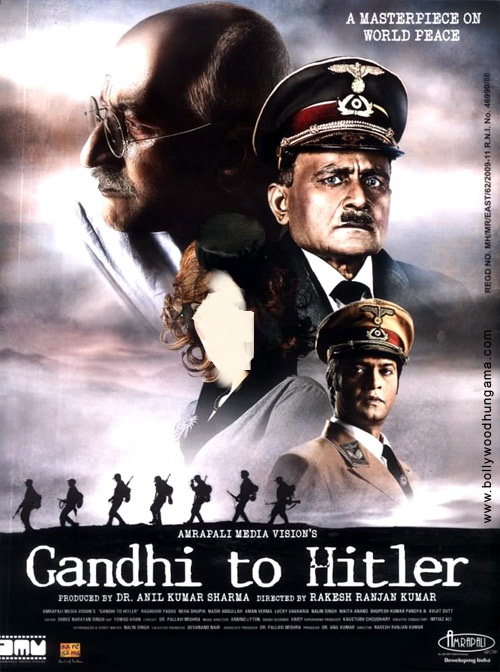 Gandhi To Hitler (2011)