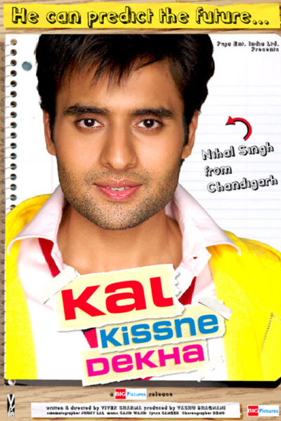 Kal Kissne Dekha