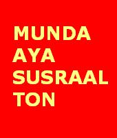 MUNDA AYA SUSRAAL TON