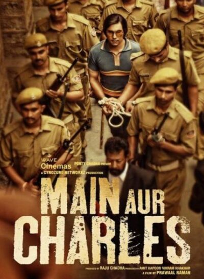 Main Aur Charles (2015)