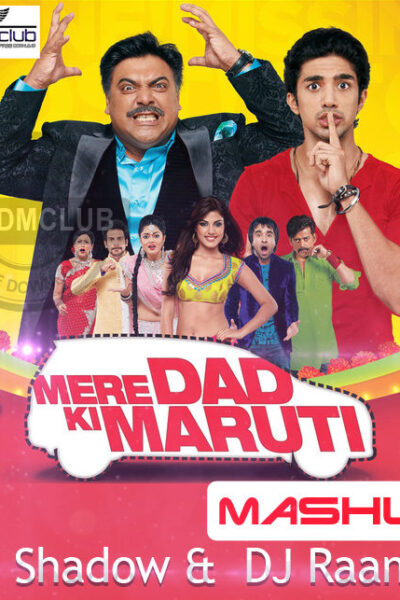 Mere Dad Ki Maruti (2013)