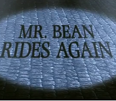 Mr Bean Rides Again