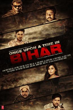 Once Upon A Time In Bihar (2015)