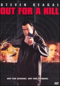 Out For A Kill (2003)
