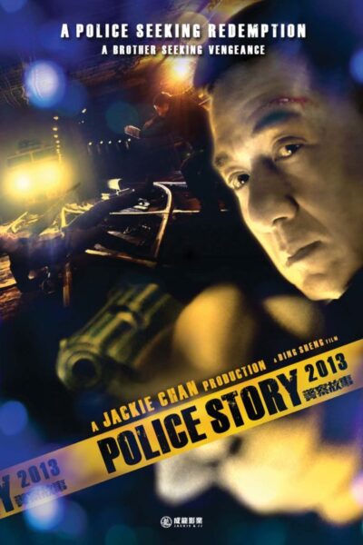 Police Story (2013)