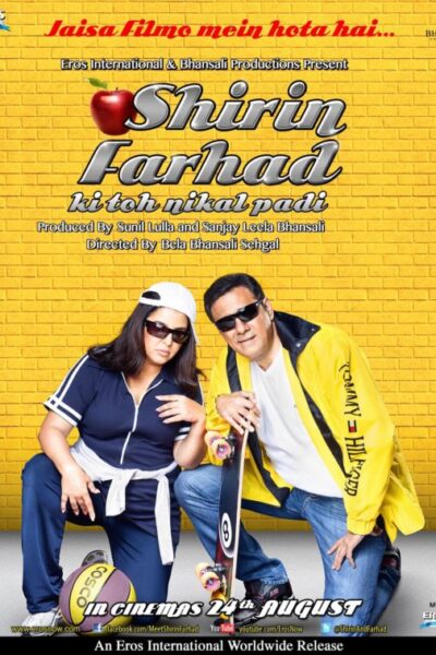 Shirin Farhad Ki Toh Nikal Padi (2012)