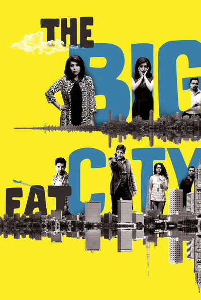 The Big Fat City (2017)