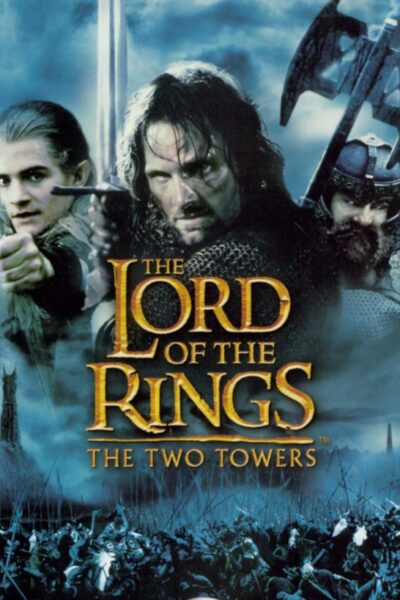 The Lord of the Rings The Two Towers (2002)