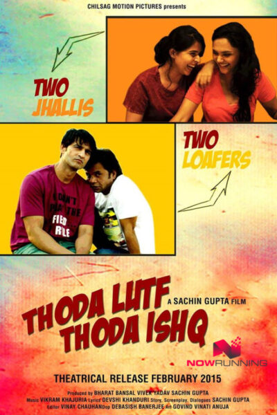 Thoda Lutf Thoda Ishq (2015)