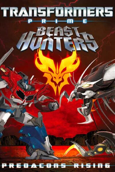 Transformers Prime Beast Hunters Predacons Rising (2013)