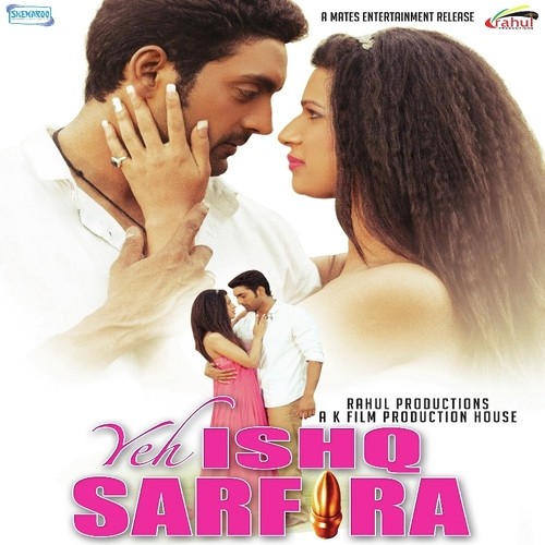 Yeh Ishq Sarfira (2015)