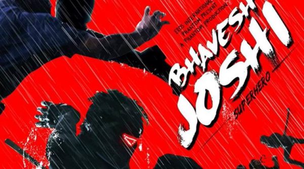 Bhavesh Joshi Superhero (2018)