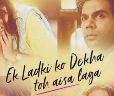 Ek Ladki Ko Dekha Toh Aisa Laga (2019)