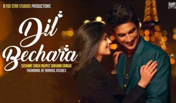 Dil Bechara (2020)