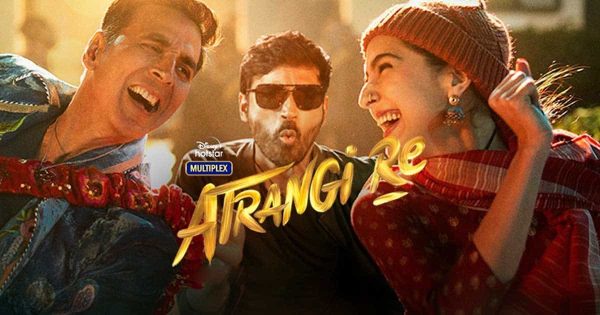 Atrangi Re (2021)