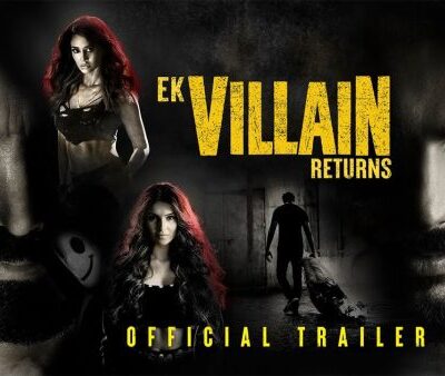 Ek Villain Returns (2022)