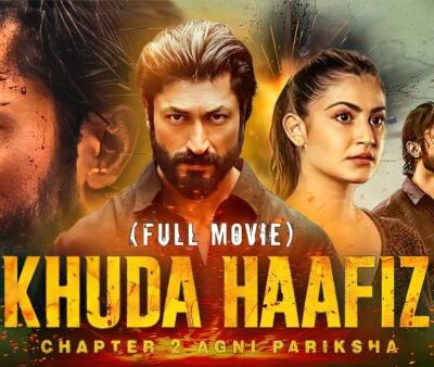 Khuda Haafiz Chapter 2 (2022)