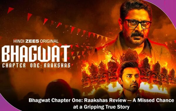 Bhagwat Chapter One Raakshs (2025)