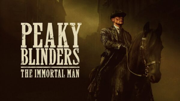Peaky Blinders The Immortal Man (2026)